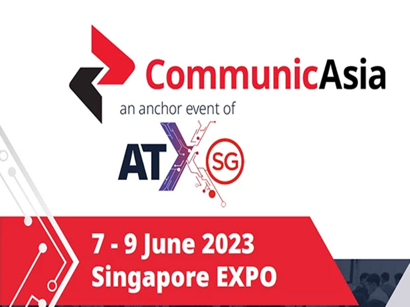 Welcome To Our Booth At CommunicAsia 2023
